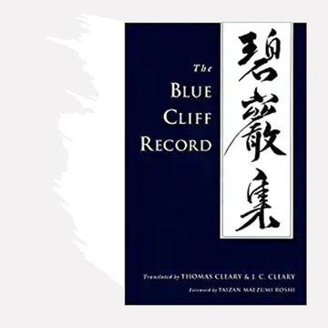 Open image in slideshow, The Blue Cliff Record translated and compiled by Thomas Cleary
