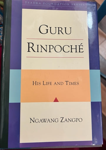 Open image in slideshow, Guru Rinpoche His Life & Times by Ngawang Zangpo (Hardcover)