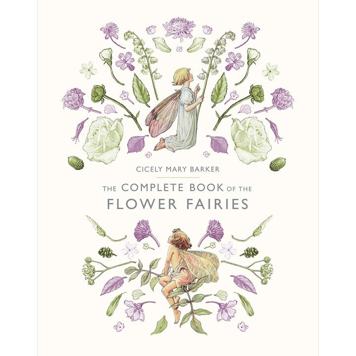 The Complete Book of the Flower Fairies Hardcover by Cicely Mary Barker